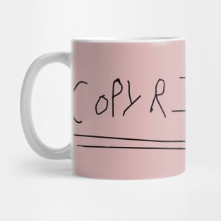 Copyright! Mug